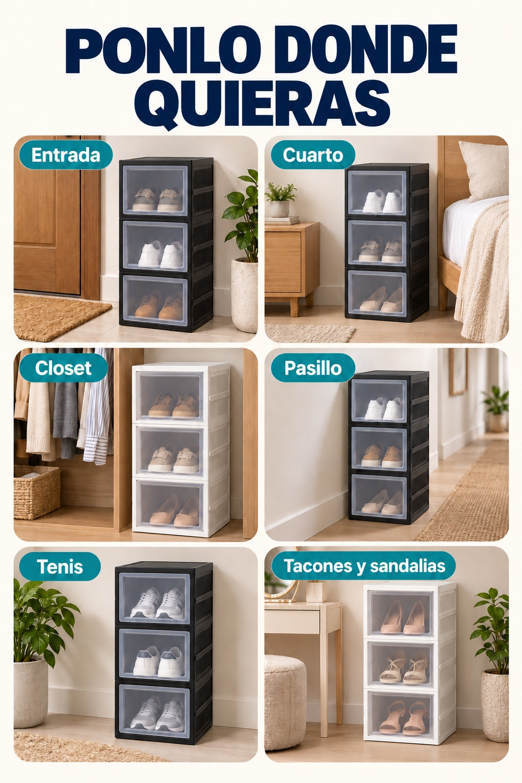 El zapatero en la entrada, el cuarto, el closet y el pasillo, para tenis, tacones y sandalias